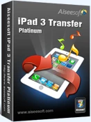 Aiseesoft iPad 3 Transfer